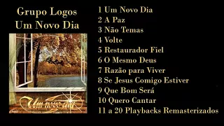 Grupo Logos - Um Novo Dia 1983 - Voz e Playbacks Remasterizados.