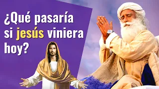 Si hoy apareciera Jesús, ¿que harías? | Sadhguru en español