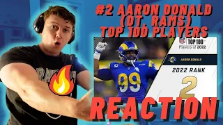 IRISH MAN REACTION TO #2 Aaron Donald (DT, Rams) | Top 100 Players in 2022