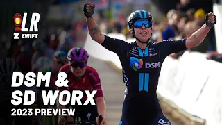 Team SD Worx and Team DSM 2023 Preview | Lanterne Rouge x Zwift