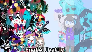 FNAF AU Battle// #Lunarsfnafbattleweek2 // @•Lunar Faye•