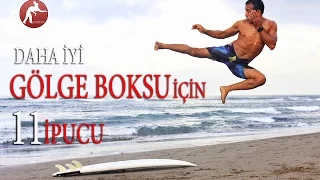 Daha İyi Gölge Boksu İçin 11 İpucu / Gölge boksu yap / Gölge Boksu Antrenmanı