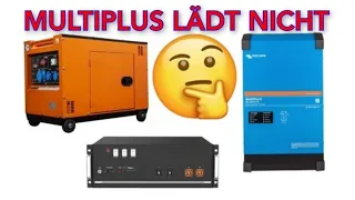 Victron MultiPlus ll lädt nicht mit einem Stromaggregat | Multiplus 2 mit Stromerzeuger laden