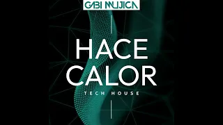 Kaleb Di Masi - Hace Calor (Gabi Mujica Tech House Remix)