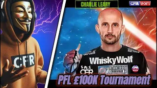 Charlie Leary - PFL £100K Tournament