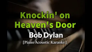 Knockin' on Heaven's Door - Bob Dylan (Piano Acoustic Karaoke)