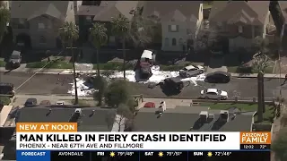 Police identify driver killed in fiery west Phoenix crash