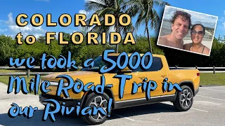 5000 Mile Road Trip in a Rivian R1T - We almost didn't make it!