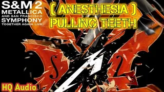 (Anesthesia) Pulling Teeth (live) S&M2 Metallica HQ