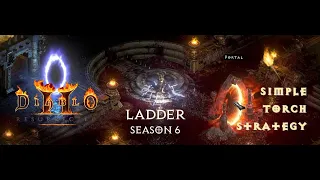 Simple Torch Strategy in Week 1: Unlocking Ladder Start Success in D2R S6