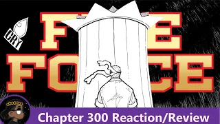 LIFE AND DEATH!!!! Fire Force Chapter 300 Reaction! | 悠