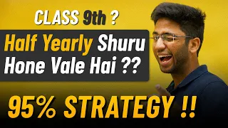 Class 9th Half Yearly Strategy 🔥 | How to Complete Syllabus FAST ?? | @ShobhitNirwan