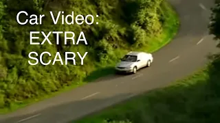 Car Video: EXTRA SCARY!