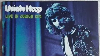 Uriah Heep – Live in Zurich 1971 (full album Rare!!!!)