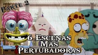 ¡TOP 6 Escenas Más PERTURBADORAS En Caricaturas! Parte 2