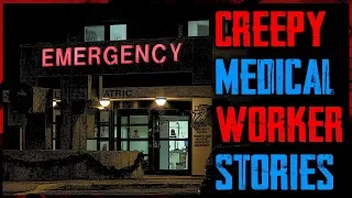 6 TRUE Creepy Medical Worker Stories | #TrueCreepyStories