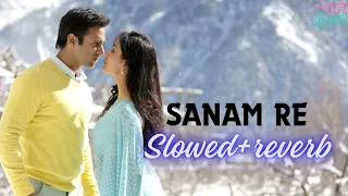 Sanam Re [slowed + reverb] || Sanam Re LO-FI BEATS ||