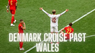 Wales 0-4 Denmark | Dolberg Masterclass Helps Denmark Cruise past Wales | Euro 2020