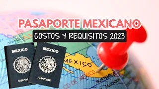 Pasaporte mexicano 2023: requisitos, documentos, cita y precio