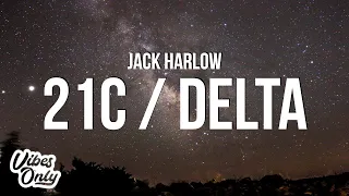 Jack Harlow - 21C / Delta (Lyrics)