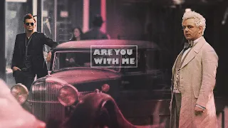 Crowley & Aziraphale | Are You With Me