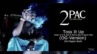 2Pac - Toss It Up (OG Version) (Feat. K-CI & JoJo & Danny Boy & Aaron Hall) (No Diggity Beat)