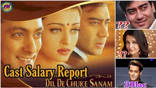 Hum Dil De Chuke Sanam Full Movie Cast Shocking Salary | #Ajay #Salman #Aishwariya | Filmy NeRd