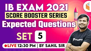 12:30 PM - IB 2021 Score Booster Series | Maths Expected Questions by Sahil Sir (Set-5)