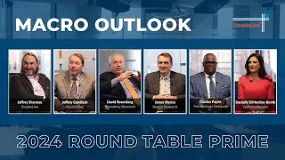 DoubleLine Round Table Prime 2024: Macro Outlook