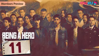 [Being a Hero] EP11 | Police Officers Fight against Drug Trafficking | Chen Xiao / Wang YiBo | YOUKU