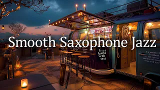 Smooth Saxophone Jazz For Stress Relief ~ Soft Background Jazz Music In Cozy Bar Ambience