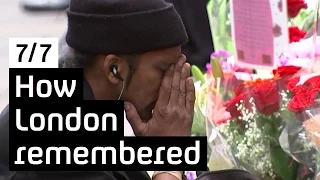 7/7 bombings: how London remembered its darkest day