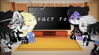 ✧Swapverse react to underverse✧ gacha club undertale au