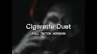 The Cigarette Duet - Full Tiktok Version