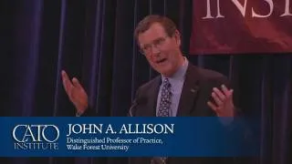 How Regulation Helped Cause the Housing Crisis (John A. Allison)