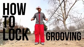 How to Lock | Locking Groove | Lil B(Groovmekanex/Academy of Villains)