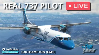 Real 737 Captain LIVE | #iniBuilds Southampton in the ATR 72-600! | Microsoft Flight Simulator