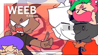 WEEB! Ft. Piggy Animators