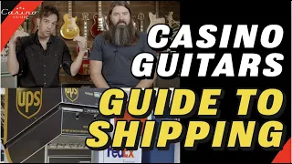 Casino Guitars Shipping Tips - Who To Choose?