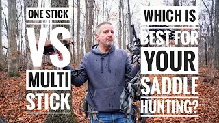 Saddle Hunting Tips 102 -  Multi-Stick or One Stick or Hybrid - Which Method is Best?