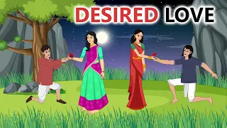 stories in english -  Desired Love - English Stories -  Moral Stories in English