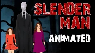 Slender Man Real Story Animated