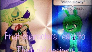 OLD AU|FNAF characters react to their old Gacha Life designs|Gacha Club FNAF| pause to read