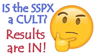 IS THE SSPX A CULT? Results Are In! - An Analytical Discussion with Mike