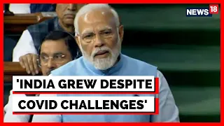 Lok Sabha Today: PM Modi On COVID Pandemic And Indian Economy | English News | Parliament Today