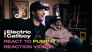 Electric Callboy react to PUMP IT Reaction Videos
