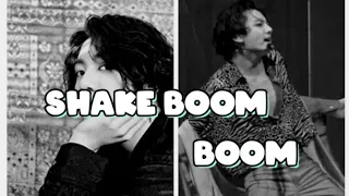 Joen Jungkook || Shake Ya Boom Boom||(fmv)*don't need word when you move like that*