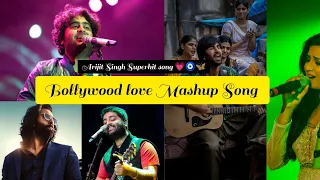 Bollywood love new Mashup song X Arijit singh Super hit song #nitin_musical