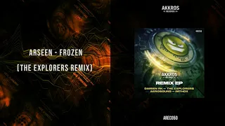 Arseen - Frozen (The Explorers Remix)