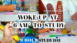 PRODUCTIVE * 6 AM * MORNING TO NIGHT STUDY ROUTINE 📚| 9 HOUR STUDY VLOG📖| Study More